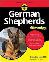 Pastori tedeschi per principianti - German Shepherds for Dummies