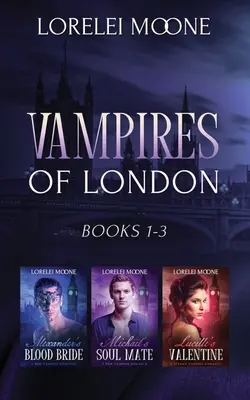 Vampiri di Londra: libri 1-3 - Vampires of London: Books 1-3