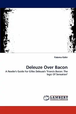 Deleuze oltre la pancetta - Deleuze Over Bacon