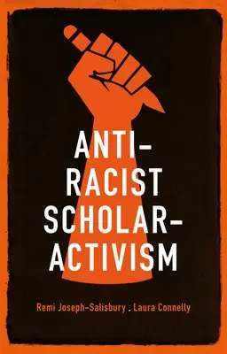 Studioso-attivismo antirazzista - Anti-racist scholar-activism