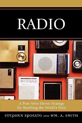 La radio: Una strategia post Nove e Undici per raggiungere i poveri del mondo - Radio: A Post Nine-Eleven Strategy for Reaching the World's Poor