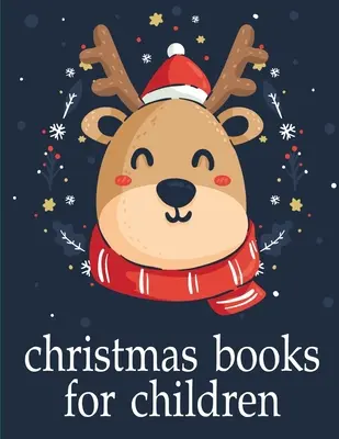 Libri di Natale per bambini: Immagini carine con animali toccare e sentire libro per l'apprendimento precoce - Christmas Books For Children: Cute pictures with animal touch and feel book for Early Learning