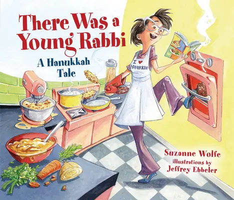 C'era un giovane rabbino: Un racconto di Hanukkah - There Was a Young Rabbi: A Hanukkah Tale