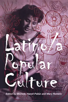 Cultura popolare Latino/A - Latino/A Popular Culture