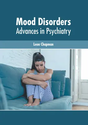 Disturbi dell'umore: Progressi in psichiatria - Mood Disorders: Advances in Psychiatry