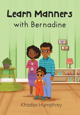 Imparare le buone maniere con Bernadine - Learn Manners with Bernadine