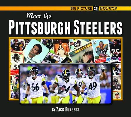 Incontra i Pittsburgh Steelers - Meet the Pittsburgh Steelers