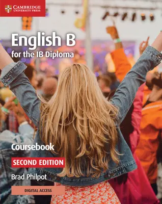 Corso di inglese B per il diploma Ib con edizione Cambridge Elevate - English B for the Ib Diploma Coursebook with Cambridge Elevate Edition