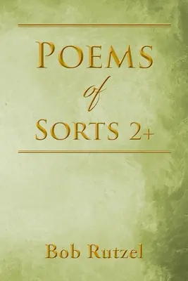 Poesie di sorta 2+ - Poems Of Sorts 2+