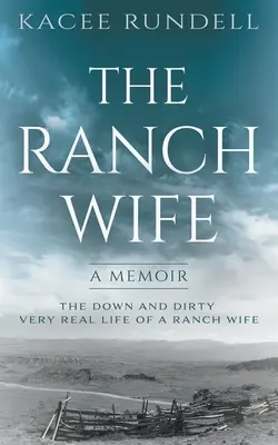 La moglie del ranch: un libro di memorie - The Ranch Wife: A Memoir