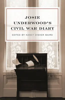 Il diario della guerra civile di Josie Underwood - Josie Underwood's Civil War Diary