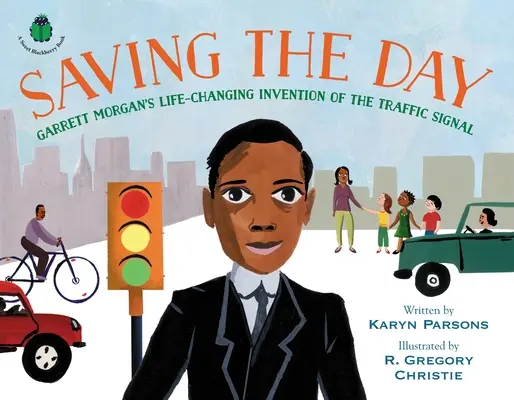Salvare il giorno: L'invenzione del segnale stradale che cambiò la vita di Garrett Morgan - Saving the Day: Garrett Morgan's Life-Changing Invention of the Traffic Signal