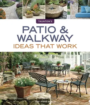 Idee per patio e camminamenti che funzionano - Patio & Walkway Ideas That Work