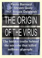 L'origine del virus - Le verità nascoste dietro il microbo che ha ucciso milioni di persone - Origin of the Virus - The hidden truths behind the microbe that killed millions of people