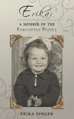 Erika: Un membro del popolo dimenticato - Erika: A Member of the Forgotten People