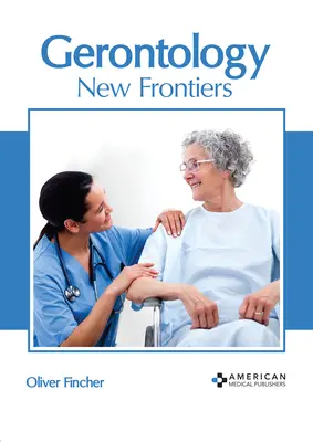 Gerontologia: Nuove frontiere - Gerontology: New Frontiers