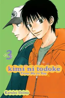Kimi Ni Todoke: Da me a te, Vol. 3, 3 - Kimi Ni Todoke: From Me to You, Vol. 3, 3