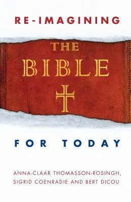Ripensare la Bibbia per oggi - Reimagining the Bible for Today