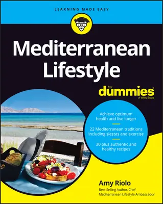 Stile di vita mediterraneo for Dummies - Mediterranean Lifestyle for Dummies