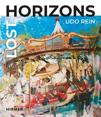 Orizzonti perduti: Udo Rein - Lost Horizons: Udo Rein