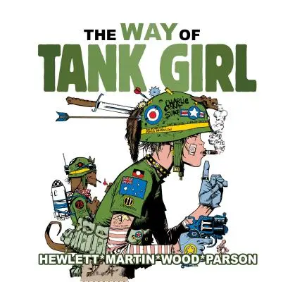 Tank Girl: Il cammino di Tank Girl - Tank Girl: The Way of Tank Girl