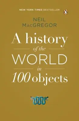 La storia del mondo in 100 oggetti - A History of the World in 100 Objects