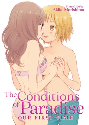 Le condizioni del paradiso: La nostra prima volta - The Conditions of Paradise: Our First Time