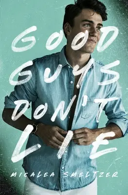 I bravi ragazzi non mentono - Good Guys Don't Lie