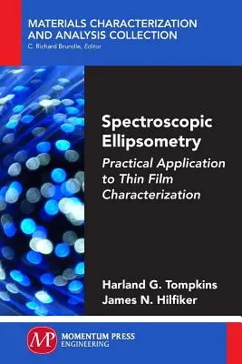 Ellissometria spettroscopica: Applicazione pratica alla caratterizzazione dei film sottili - Spectroscopic Ellipsometry: Practical Application to Thin Film Characterization