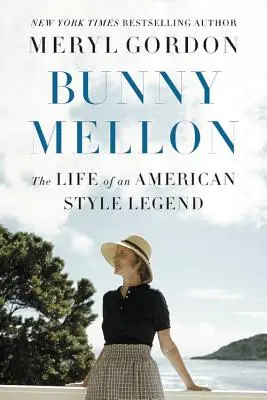 Bunny Mellon: La vita di una leggenda dello stile americano - Bunny Mellon: The Life of an American Style Legend