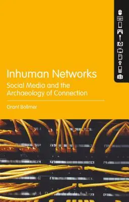 Reti disumane: I social media e l'archeologia della connessione - Inhuman Networks: Social Media and the Archaeology of Connection