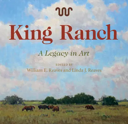 King Ranch, 24: un'eredità d'arte - King Ranch, 24: A Legacy in Art