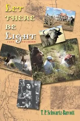 Sia la luce: Cinque storie - Let There Be Light: Five Stories