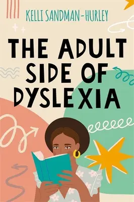 Il lato adulto della dislessia - The Adult Side of Dyslexia