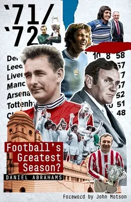 71/72: La più grande stagione del calcio? - 71/72: Football's Greatest Season?