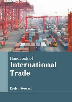 Manuale del commercio internazionale - Handbook of International Trade
