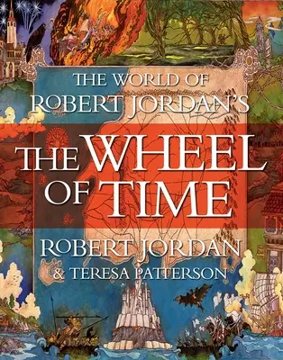 Il mondo de La ruota del tempo di Robert Jordan - The World of Robert Jordan's the Wheel of Time
