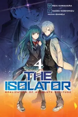 L'isolatore, Vol. 4 (Manga) - The Isolator, Vol. 4 (Manga)