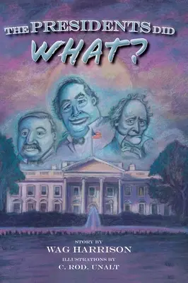 I presidenti hanno fatto cosa? - The Presidents Did What?