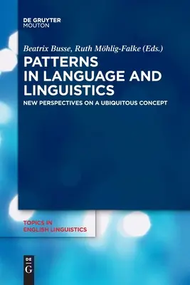 Modelli nella lingua e nella linguistica - Patterns in Language and Linguistics