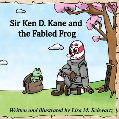 Sir Ken D. Kane e la rana misteriosa - Sir Ken D. Kane and the Fabled Frog