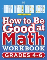 Come essere bravi in matematica Libro di lavoro 2, età 9-11 anni (Fase Chiave 2) - Il libro di lavoro visivo più semplice di sempre - How to be Good at Maths Workbook 2, Ages 9-11 (Key Stage 2) - The Simplest-Ever Visual Workbook