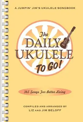 L'Ukulele quotidiano: To Go! Edizione portatile - The Daily Ukulele: To Go!: Portable Edition