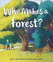 Chi fa una foresta? - Who Makes a Forest?