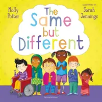 Uguale ma diverso - Dall'autore del bestseller Come ti senti oggi? - Same but Different - From the bestselling author of How Are You Feeling Today?