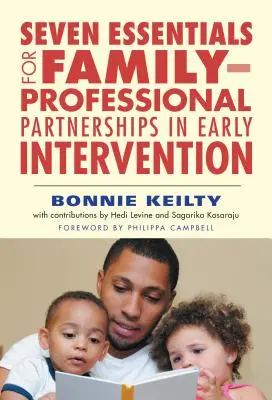 Sette elementi essenziali per la partnership famiglia-professionista nell'intervento precoce - Seven Essentials for Family-Professional Partnerships in Early Intervention