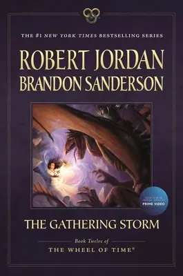 La tempesta che si avvicina: Il dodicesimo libro della Ruota del Tempo - The Gathering Storm: Book Twelve of the Wheel of Time