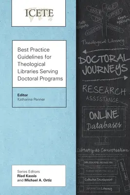 Linee guida di buone pratiche per le biblioteche teologiche che servono i programmi di dottorato - Best Practice Guidelines for Theological Libraries Serving Doctoral Programs