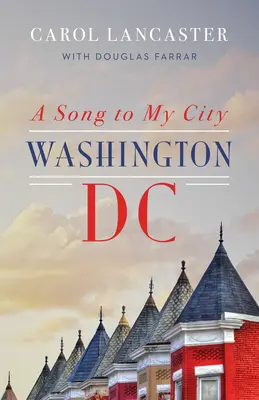 Una canzone per la mia città: Washington, DC - A Song to My City: Washington, DC