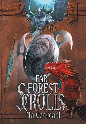 Pergamene della foresta lontana Na Cearcaill - Far Forest Scrolls Na Cearcaill